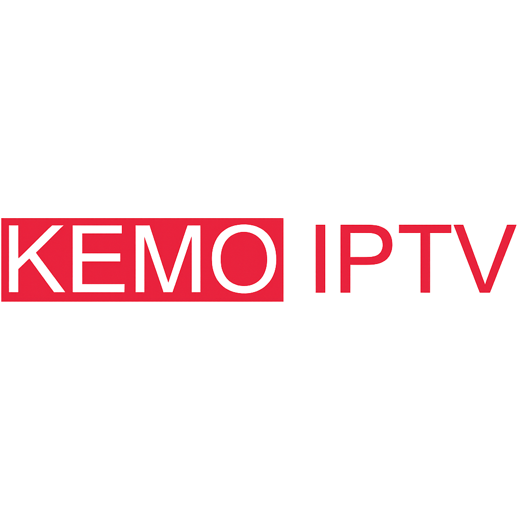 KEMO IPTV - Service IPTV Premium Stable